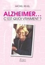 Michel Revel - Alzheimer. c'est quoi vraiment ?.