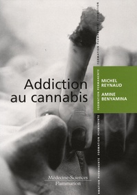 Michel Reynaud et Amine Benyamina - Addiction au cannabis.