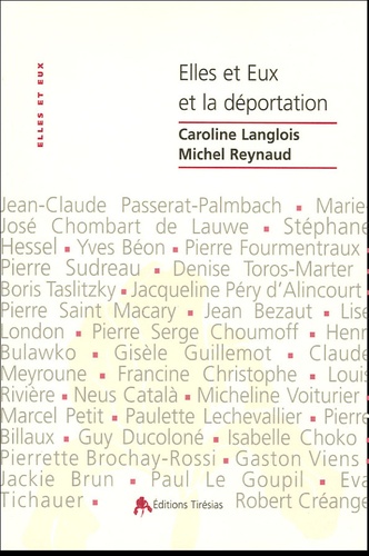 Michel Reynaud et Caroline Langlois - Elles et eux et la déportation.