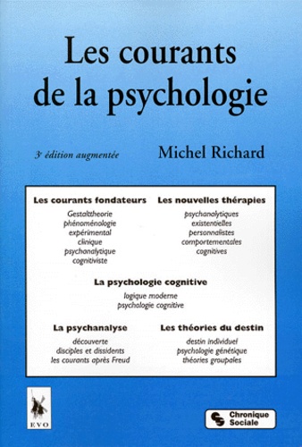 Michel Richard - LES COURANTS DE LA PSYCHOLOGIE. - 3ème édition augmentée.