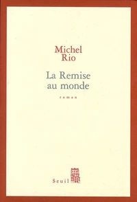 La Remise Au Monde