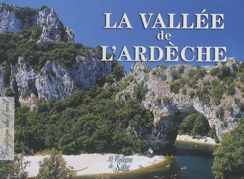 Michel Riou - La vallée de l'Ardèche.