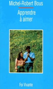 Apprendre à aimer