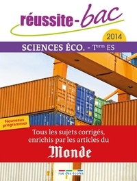 Michel Robichez - Sciences éco Tle séries ES - Tous les sujets corrigés, enrichis par les articles du Monde.