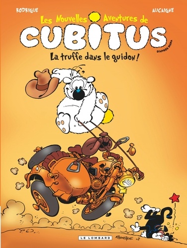 Les nouvelles aventures de Cubitus Tome 5 La truffe dans le guidon !