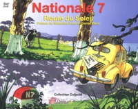 Michel Rodrigue et Franck Coste - Nationale 7 - Route du Soleil.