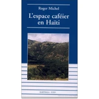 L'espace caféier en Haïti