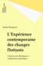 Michel Rondenet - L'Expérience contemporaine des changes flottants - Controverses théoriques et vérifications statistiques.