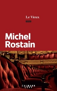Michel Rostain - Le vieux.