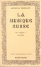 Michel-Rostislav Hofmann et E. Buchet - Histoire de la musique russe - Des origines à nos jours.