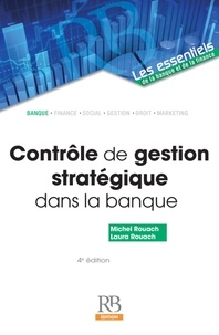 Michel Rouach et Laura Rouach - Contrôle de gestion stratégique dans la banque.