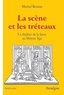 Michel Rousse - La scène et les tréteaux - Le théâtre de la farce au Moyen Age.