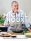 Michel Roux at Home. Simple and delicious French meals for every day