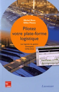Pilotez votre plateforme logistique