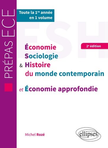 Economie sociologie & histoire du monde contemporain et Economie approfondie ECE 1e année 2e édition