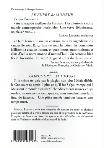 Le Furet ramoneur ou Le congrès des menteurs. Suivi de Goncourt... toujours