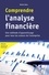 Comprendre l'analyse financière. Une méthode d’apprentissage pour tous les acteurs de l’entreprise 5e édition