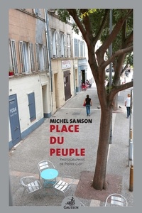 Michel Samson - Place du Peuple.