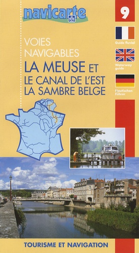 Michel Sandrin - La Meuse et le canal de l'Est de Liège à Corre - La Sambre belge.