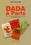 Dada à Paris  édition revue et augmentée