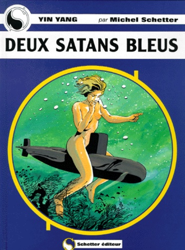Michel Schetter - Deux satans bleus.