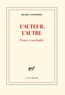 Michel Schneider - L'auteur, l'autre - Proust et son double.