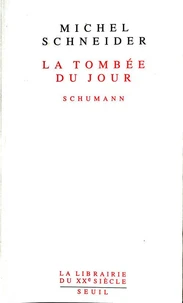 La Tombee Du Jour. Schumann