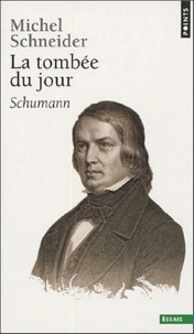 Michel Schneider - La Tombée du jour - Schumann.