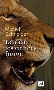Lacan, les années fauve