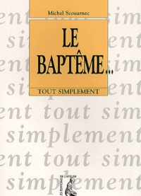 Michel Scouarnec - Le Bapteme....