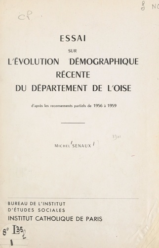 Essai sur l'évolution démographique récente du département de l'Oise. D'après les recensements partiels de 1956 à 1959