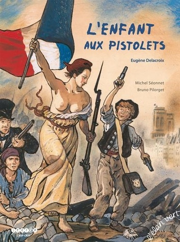 Michel Séonnet et Bruno Pilorget - L'enfant aux pistolets - Eugène Delacroix.