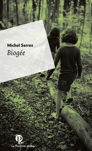 Michel Serres - Biogée.
