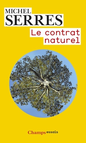 Michel Serres - Le contrat naturel.
