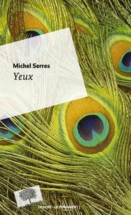 Michel Serres - Yeux.