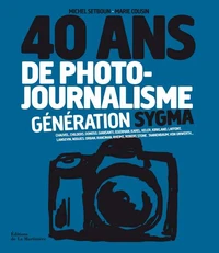 40 ans de photojournalisme