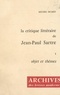 Michel Sicard et Michel J. Minard - La critique littéraire de Jean-Paul Sartre (1). Objet et thèmes.