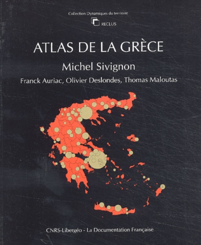 Michel Sivignon - Atlas de la Grèce.