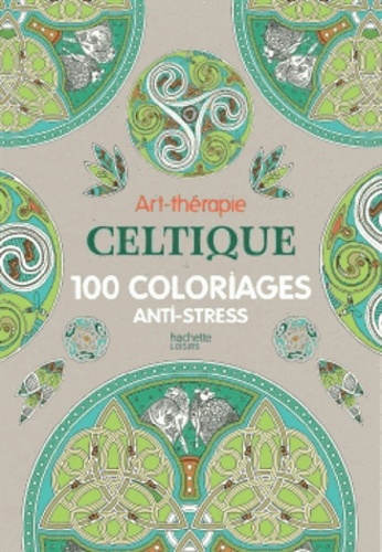 Michel Solliec - Art-thérapie celtique - 100 coloriages anti-stress.