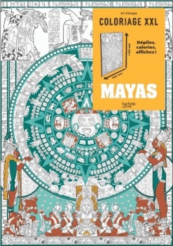 Michel Solliec - Coloriage XXL Mayas.
