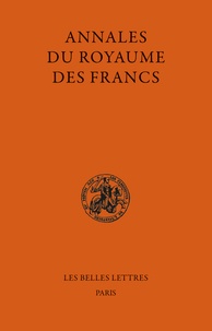 Michel Sot et Christiane Veyrard-Cosme - Annales du Royaume des Francs - 2 volumes.