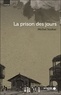 Michel Soukar - La prison des jours.
