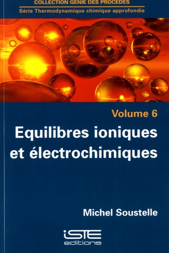 Michel Soustelle - Equilibres ioniques et électrochimiques.