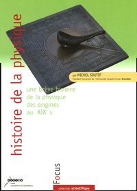 Histoire de la physique - Une brève histoire de la physique des origines au XXIe siècle.pdf