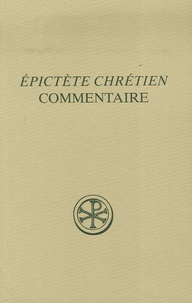 Michel Spanneut - Commentaire sur la paraphrase chrétienne du manuel d'Epictète.