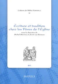 Ecriture et tradition chez les Pères de l'Eglise