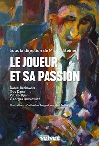 Michel Steiner - Le Joueur et sa passion.
