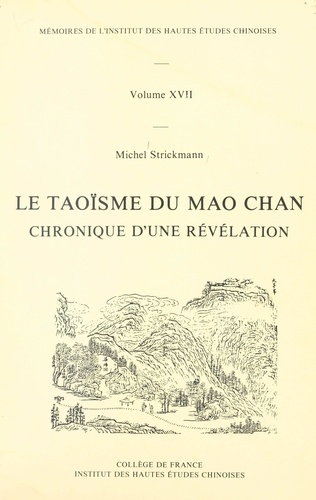 Le taoïsme du Mao Chan. Chronique d'une révélation