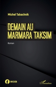 Michel Tabachnik - Demain au Marmara Taksim.