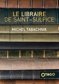 Michel Tabachnik - Le Libraire de Saint-Sulpice.